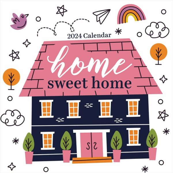 Home Sweet Home Calendar 2024