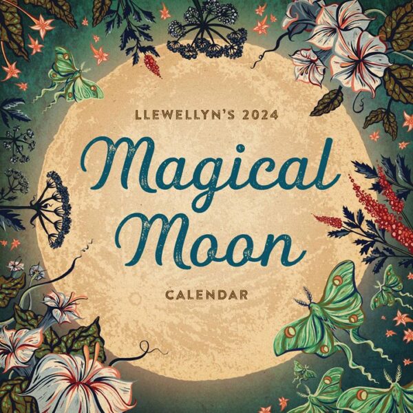 Llewellyn's Magical Moon Calendar 2024