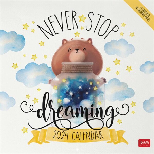 Never Stop Dreaming Calendar 2024